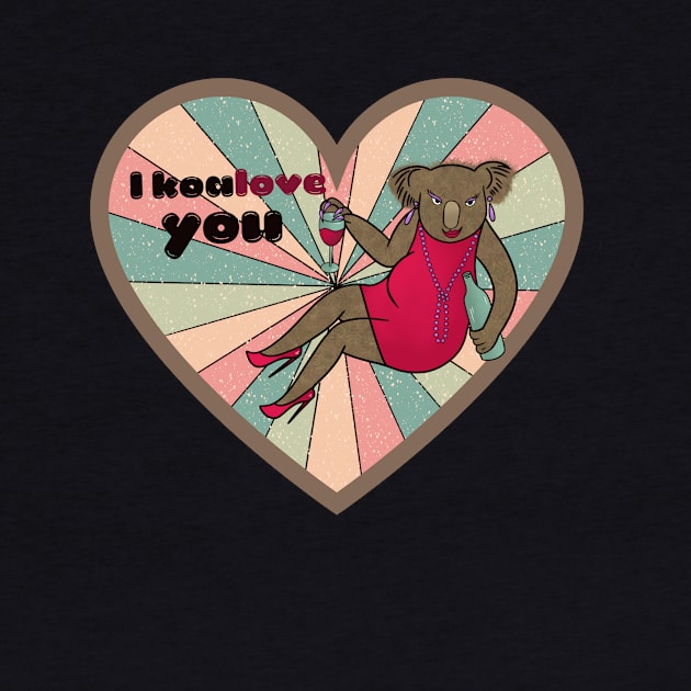 I koalove you - a funny cute koala by Cute_but_crazy_designs